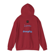 Load image into Gallery viewer, Love Deeply Unisex Hoodie