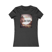 Load image into Gallery viewer, Be The Light Tee