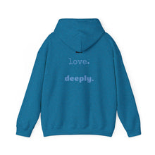 Load image into Gallery viewer, Love Deeply Unisex Hoodie
