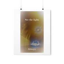 Load image into Gallery viewer, See the Light Poster