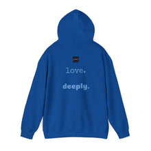 Load image into Gallery viewer, Love Deeply Unisex Hoodie