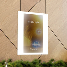 Load image into Gallery viewer, See the Light Poster