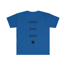 Load image into Gallery viewer, Leave Your Mark Tee