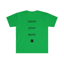 Load image into Gallery viewer, Leave Your Mark Tee