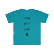 Load image into Gallery viewer, Leave Your Mark Tee