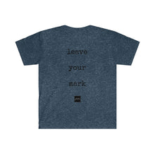 Load image into Gallery viewer, Leave Your Mark Tee