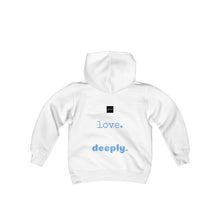 Load image into Gallery viewer, Love Deeply Youth Hoodie
