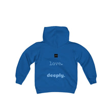 Load image into Gallery viewer, Love Deeply Youth Hoodie
