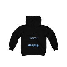 Load image into Gallery viewer, Love Deeply Youth Hoodie
