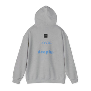 Love Deeply Unisex Hoodie