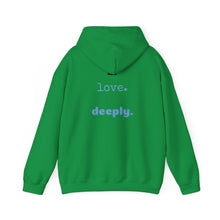 Load image into Gallery viewer, Love Deeply Unisex Hoodie
