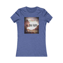 Load image into Gallery viewer, Be The Light Tee
