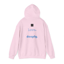 Load image into Gallery viewer, Love Deeply Unisex Hoodie
