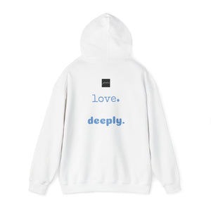 Love Deeply Unisex Hoodie