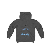 Load image into Gallery viewer, Love Deeply Youth Hoodie
