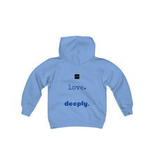 Load image into Gallery viewer, Love Deeply Youth Hoodie
