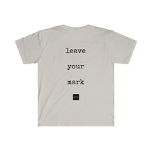 Load image into Gallery viewer, Leave Your Mark Tee
