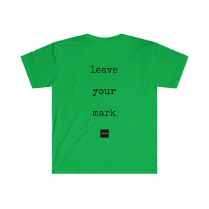 Leave Your Mark Tee