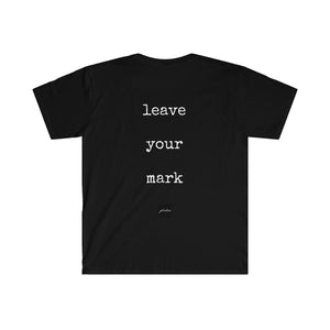 Leave Your Mark Tee